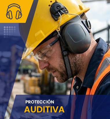 PROTECCIÓN AUDITIVA